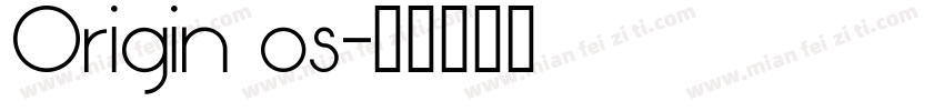 Origin os字体转换